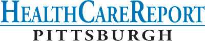 Pittsburgh Healthcare Report